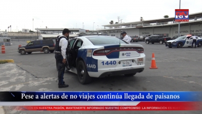 VIDEO Pese a alertas de no viajes continúa llegada de paisanos