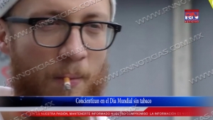 VIDEO Concientizan en el Día Mundial sin tabaco