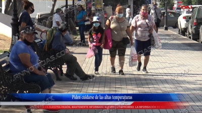 VIDEO Piden cuidarse de las altas temperaturas
