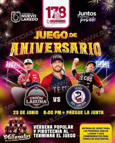 CELEBRAR&Aacute; NUEVO LAREDO SU 178 ANIVERSARIO CON JUEGO DE B&Eacute;ISBOL, M&Uacute;SICA Y FIESTA FAMILIAR