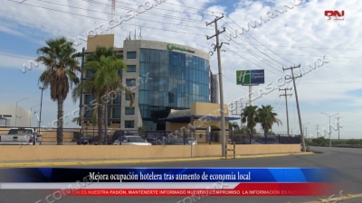 video Mejora ocupación hotelera tras aumento de economía local
