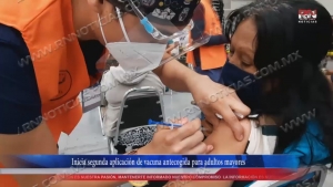 VIDEO Inicia segunda aplicación de vacuna antecogida para adultos mayores