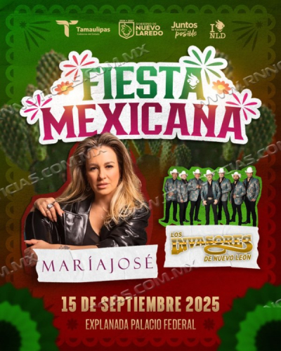 ANUNCIA ALCALDESA CARMEN LILIA CANTUROSAS GRAN FIESTA DEL GRITO DE INDEPENDENCIA 2025 CON MAR&Iacute;A JOS&Eacute; Y LOS INVASORES DE NUEVO LE&Oacute;N