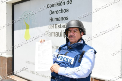 Buscan criminalizar a Periodista de Nuevo Laredo tras denuncia contra funcionarios interpone queja en la Comisi&oacute;n de Derechos Humanos  del Estado de Tamaulipas