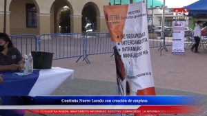 VIDEO Continúa Nuevo Laredo con creación de empleos