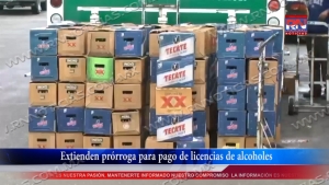 VIDEO Extienden prórroga para pago de licencias de alcoholes