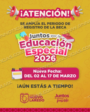 Ampl&iacute;a Gobierno Municipal Plazo Para Registro A La Beca &ldquo;Juntos Por La Educaci&oacute;n Especial 2026&rdquo;