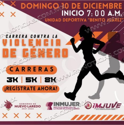 INMUJER e IMJUVE convocan a la comunidad a la "Carrera contra la Violencia 2023" en Nuevo Laredo