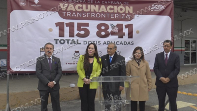 Finaliza vacunaci&oacute;n transfronteriza covid  en Nuevo Laredo; Fueron m&aacute;s de 100 mil vacunados