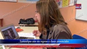 VIDEO Tamaulipas aún sin regreso a clases presenciales