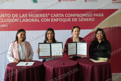 FIRMAN CARTA COMPROMISO MUNICIPIO Y ESTADO PARA IMPULSAR A MUJERES  EN SECTOR LABORAL