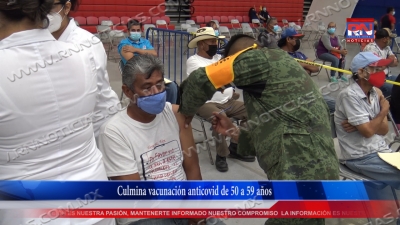 video Culmina vacunaci&oacute;n anticovid de 50 a 59 a&ntilde;os