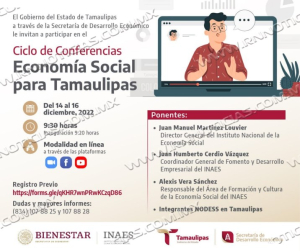 Secretaría de Desarrollo Económico anuncia ciclo de conferencias &quot;Economía Social para Tamaulipas&quot;