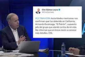 Detienen a &lsquo;El Patr&oacute;n&rsquo;, presunto l&iacute;der de grupo criminal que atent&oacute; contra Ciro G&oacute;mez Leyva